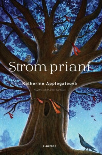 Strom prianí - Katherine Applegateová - e-kniha