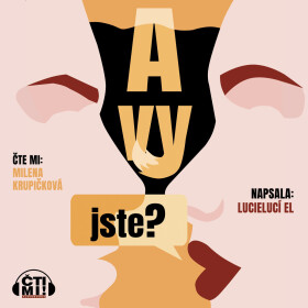 A vy jste? - LucieLucí El - audiokniha