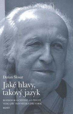 Jaké hlavy, takový jazyk Jiří Trávníček, Jiří