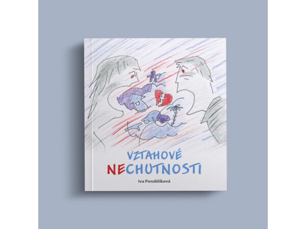 Vztahové NEchutnosti - Iva Pondělíková