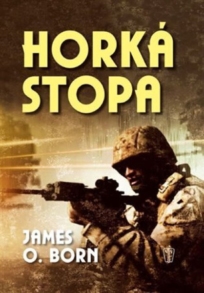 Horká stopa (poškozené) - Born James O.