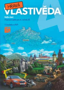 Hravá vlastivěda 4 - Naše vlast - pracovní sešit - Daniela Buriánková