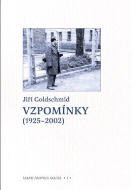 Vzpomínky (1925-2002) Jiří Goldschmíd