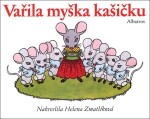 Vařila myška kašičku