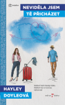 Neviděla jsem tě přicházet - Doyle Haley