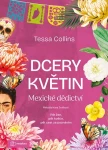 E-kniha: Dcery květin: Mexické dědictví od Collins Tessa