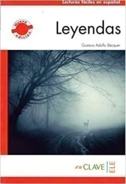 Lecturas Adultos nueva edición - Leyendas (A1-A2) - Bécquer, Gustavo Adolfo