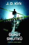 Šepot smutků - J. D. Kirk