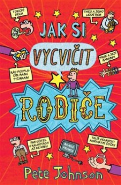 Jak si vycvičit rodiče Pete Johnson