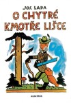 Chytré kmotře lišce Josef Lada