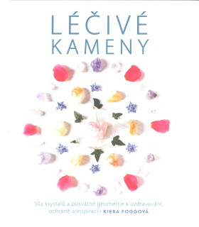 Léčivé kameny - Kiera Foggová