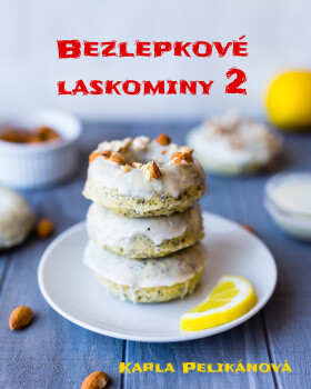 Bezlepkové laskominy 2 - Karla Pelikánová
