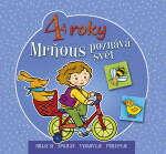 Mrňous poznává svět - 4 roky - Agnieszka Bator