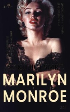 Šokující smrt Marilyn Monroe Mike Rothmiller,