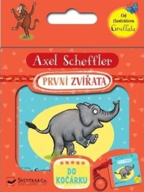 První zvířata do kočárku Axel Scheffler