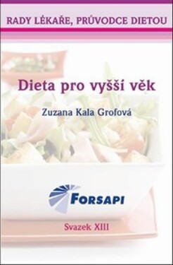 Dieta pro vyšší věk Zuzana Grofová