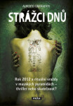 Strážci dnů (poškozená) - Alberto Granados