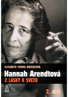 Hannah Arendtová lásky svetu