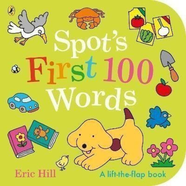 Spot´s First 100 Words - Eric Hill