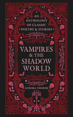 Vampires the Shadow World - Aurora Thorne