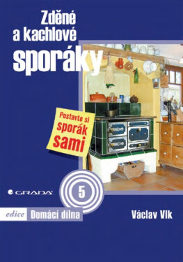 Zděné a kachlové sporáky - Václav Vlk