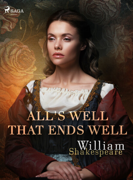 All's Well That Ends Well - William Shakespeare