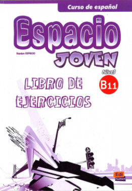 Espacio joven B1.1 - Libro de ejercicios - VV.AA.