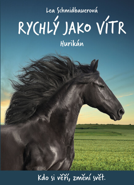 Rychlý jako vítr: Hurikán - Lea Schmidbauerová