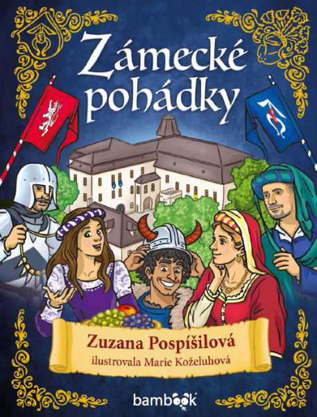 Zámecké pohádky - Zuzana Pospíšilová