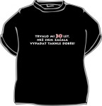 Divja.cz Tričko - Trvalo mi 30 let, než jsem začala vypadat Velikost: XL