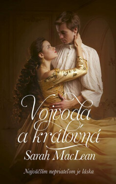 Vojvoda a kráľovná - Sarah MacLean