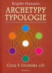 Archetypy typologie - Brigitte Hamann