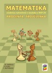 Matematika 7 Procenta, trojčlenka