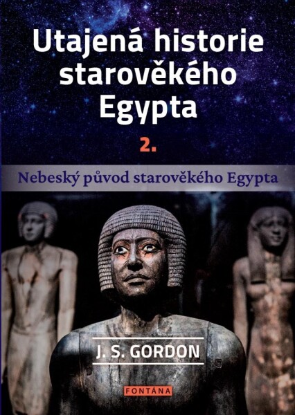 Utajená historie starověkého Egypta starověkého Egypta