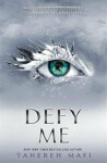 Defy Me Tahereh Mafi