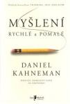 Myšlení, rychlé pomalé Daniel Kahneman