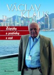 Zápisky postřehy cest Václav Klaus