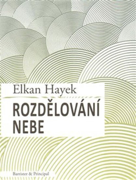 Rozdělování nebe - Elkan Hayek