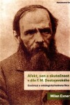 Afekt, sen a skutečnost v díle F.M. Dostojevského - Milan Exner