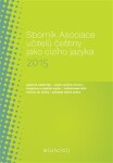 Sborník Asociace učitelů češtiny jako cizího jazyka 2015