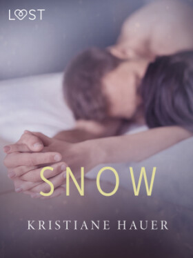 Snow - erotic short story - Kristiane Hauer - e-kniha