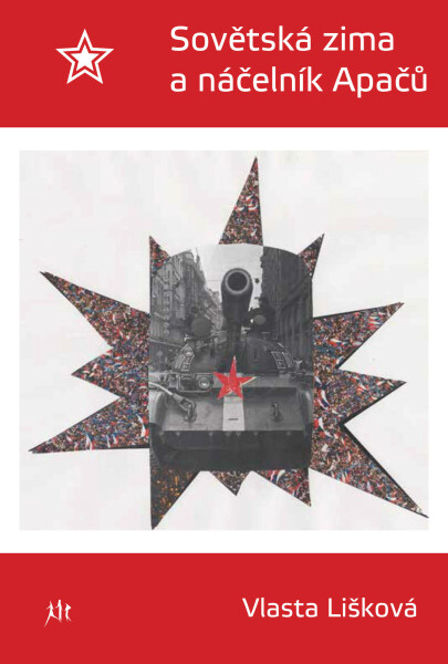 Sovětská zima a náčelníka Apačů - Lišková Vlasta