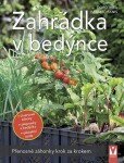 Zahrádka v bedýnce - Přenosné záhonky krok za krokem - Dorothea Baumjohannová