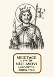 Meditace o svatém Václavovi a hrozných příbuzných - Amadeus
