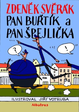 Pan Buřtík Pan Špejlička