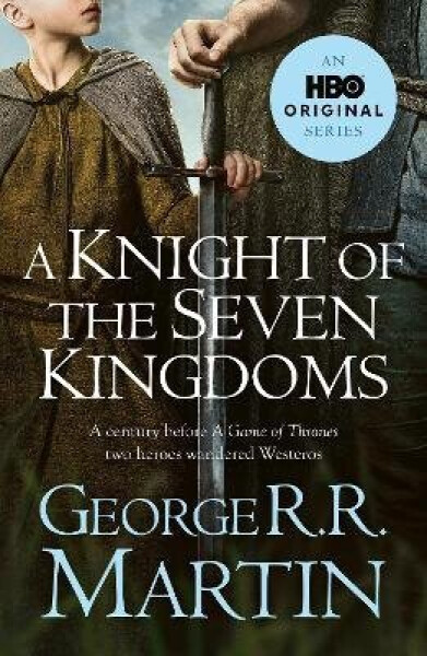 Knight of the Seven Kingdoms - George Raymond Richard Martin