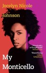 My Monticello - Jocelyn Nicole Johnson