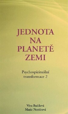 Psychospirituální transformace 2 - Věra Bučilová, Marie Nestěrová