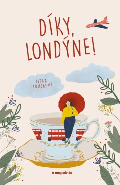 Díky, Londýne! (e-kniha) - Jitka Hloušková