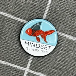 Pinarna.cz Rybička s žraločí ploutví - Mindset is everything / Nastavení mysli je všechno